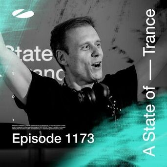ASOT 1173 - A State of Trance Episode 1173