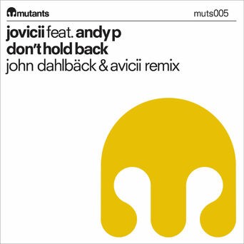 Don't Hold Back (John Dahlback & Avicii Original Mix)