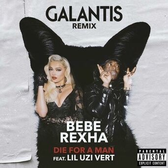 Die For a Man (feat. Lil Uzi Vert) (Galantis Remix)