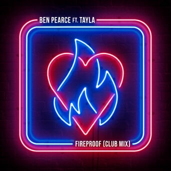 Fireproof (feat. Tayla) (Club Mix)