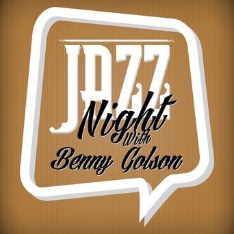 Jazz Night with Benny Golson