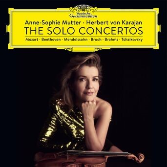Anne-Sophie Mutter & Herbert von Karajan: The Solo Concertos