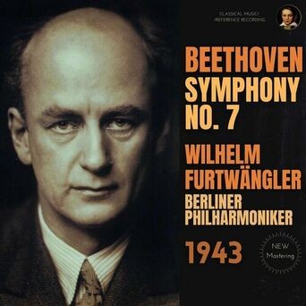 Beethoven: Symphony No. 7 by Wilhelm Furtwängler