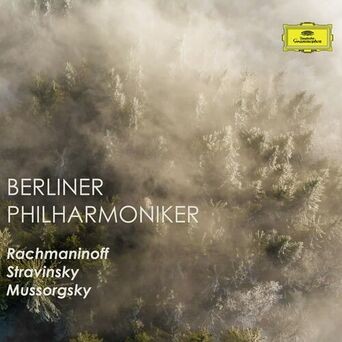 Berliner Philharmoniker: Rachmaninoff, Stravinsky & Mussorgsky