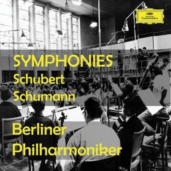 Berliner Philharmoniker: Schubert & Schumann Symphonies