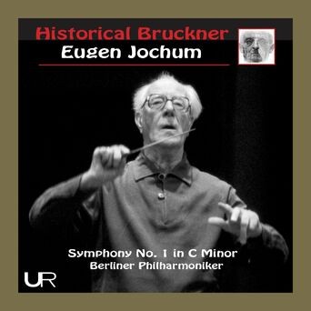 Historical Bruckner Vol. I