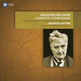 Vaughan Williams: The Complete Symphonies, The Lark Ascending, Tallis Fantasia, etc.