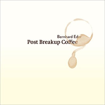 Post Breakup Coffee