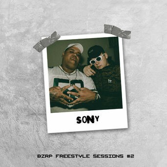 Sony - Bzrp Freestyle Sessions #2