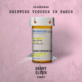 Sniffing Vicodin In Paris (Danny Olson Remix) [feat. Danny Olson]