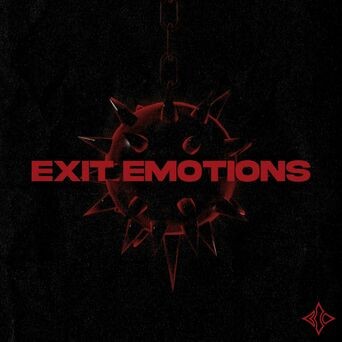 EXIT EMOTIONS