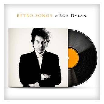 Retro Songs By Bob Dylan
