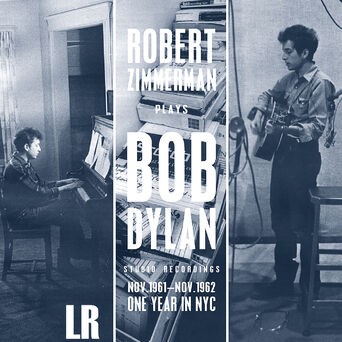 Robert Zimmerman Plays Bob Dylan (Remastered)