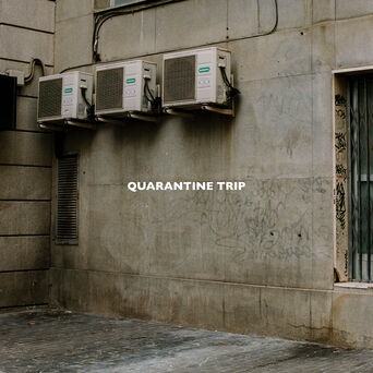 Quarantine Trip