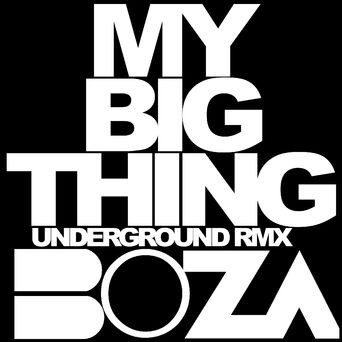 My Big Thing (Underground Remix)
