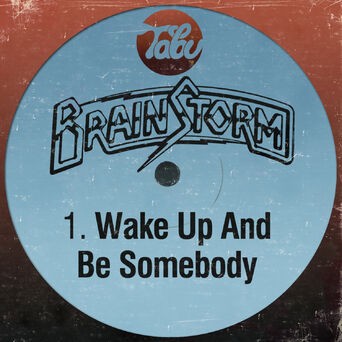 Wake Up And Be Somebody
