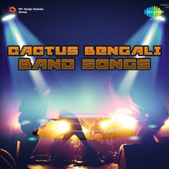 Cactus Bengali Band Songs