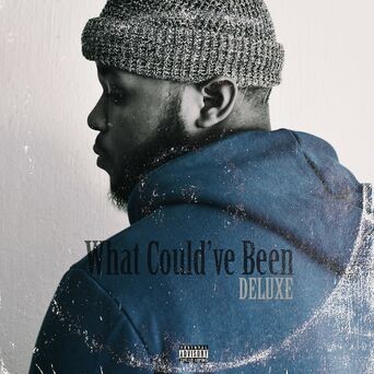 What Could've Been (Deluxe)