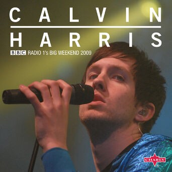 BBC Radio 1's Big Weekend 2009: Calvin Harris