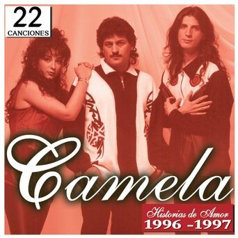 Camela 22 historias De Amor 1996-1997