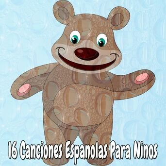 16 Canciones Espanolas Para Ninos