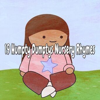 19 Humpty Dumptys Nursery Rhymes