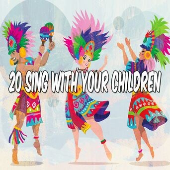 20 Sing with Your Children