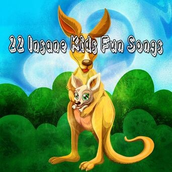 22 Insane Kids Fun Songs