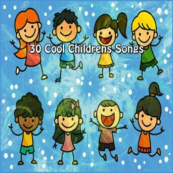 30 Cool Childrens Songs
