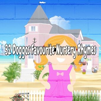 32 Doggos Favourite Nursery Rhymes
