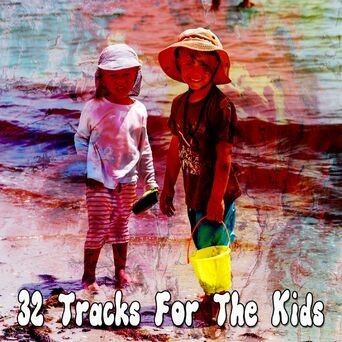 32 Tracks for the Kids