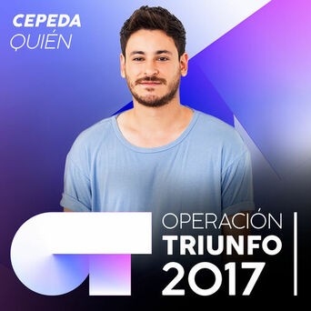Quién (Operación Triunfo 2017)