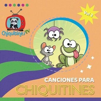 Canciones para Chiquitines Vol. 3
