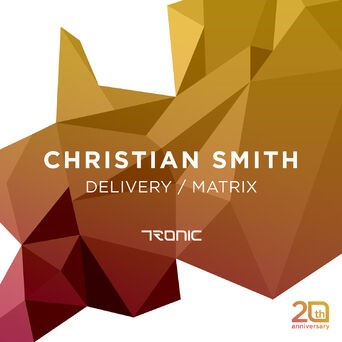 Christian Smith - Delivery / Matrix (MP3 Single)