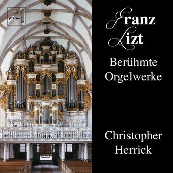 Franz Liszt Berühmte Orgelwerke