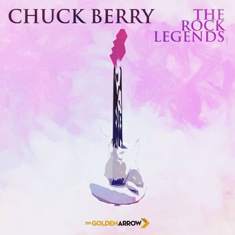 Chuck Berry - The Rock Legends