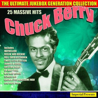 Chuck Berry - The Ultimate Jukebox Generation Collection