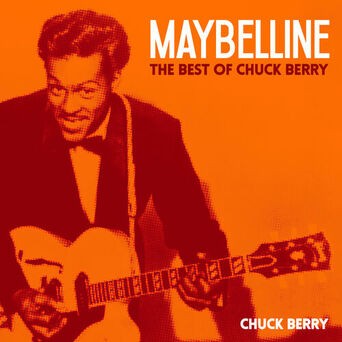 Maybelline - The Best of Chuck Berry