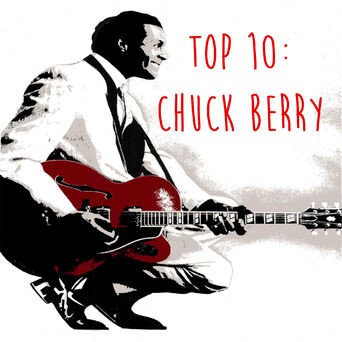 Top 10: Chuck Berry