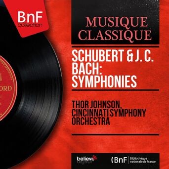 Schubert & J. C. Bach: Symphonies (Mono Version)