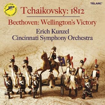 Tchaikovsky: 1812 Overture, Op. 49, TH 49 - Beethoven: Wellington's Victory, Op. 91