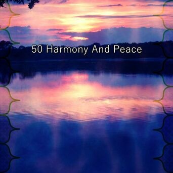 50 Harmony And Peace