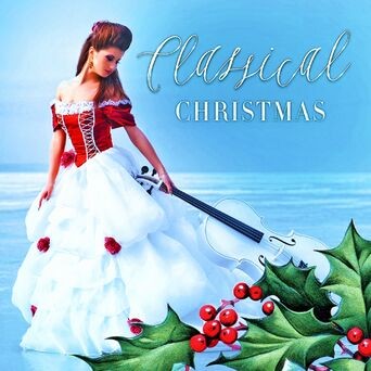 Classical Christmas (101 Strings Orchestras Performs Famous Christmas Songs)