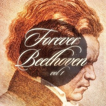 Forever Beethoven, Vol. 1