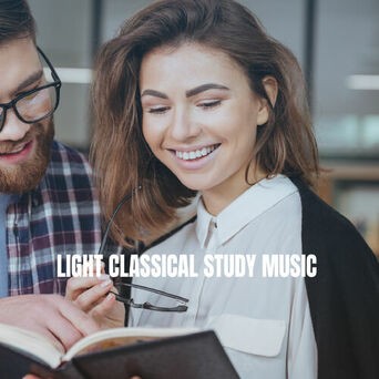Light Classical Study Music