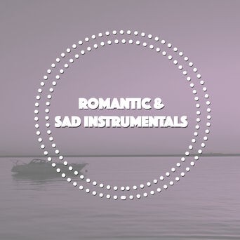 Romantic & Sad Instrumentals
