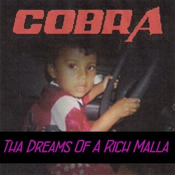 Tha Dreams of a Rich Malla
