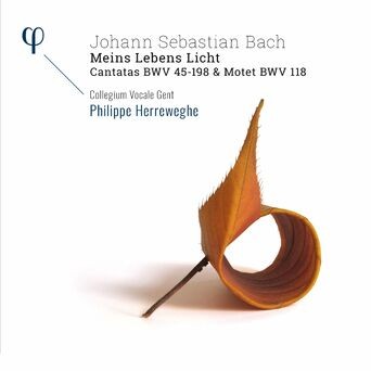 Bach: 'Meins Lebens Licht' Cantatas BWV 45-198 & Motet BWV 118