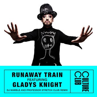 Runaway Train (feat. Gladys Knight) (DJ Marble & Professor Stretch Club Remix)