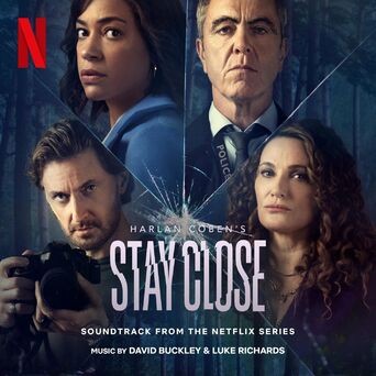 Stay Close (Soundtrack from the Netflix Series)